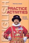 Practice Activities. Сборник упражнений Practice Activities. Сборник упражнений Лапидус Б.А.