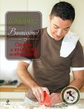 Buonissimo! Страсть и кулинария по-итальянски от ЭКСМО Buonissimo! Страсть и кулинария по-итальянски от ЭКСМО