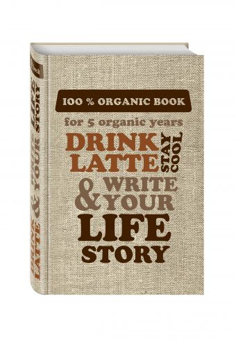 DRINK LATTE & WRITE YOUR LIFE STORY (мешковина) DRINK LATTE & WRITE YOUR LIFE STORY (мешковина)