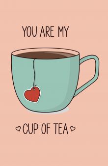 You are my cup of tea (aquamarine cup) (А5)