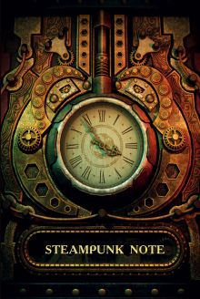 Обложка Steampunk Note. Блокнот с тонированными страницами 