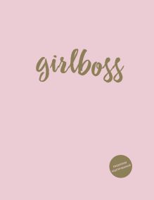 Обложка Girlboss. Ежедневник недатированный (А5, 120 листов, золотая евроспираль, УФ-лак на обложке) 