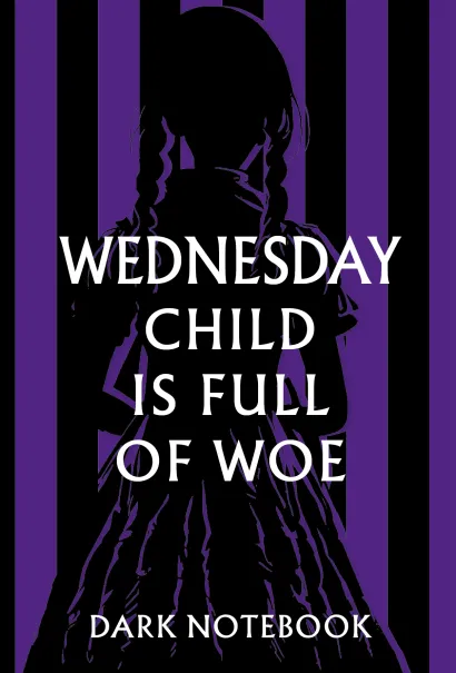 Обложка Wednesday child is full of woe. Dark notebook 