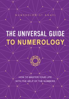 The Universal Guide to Numerology